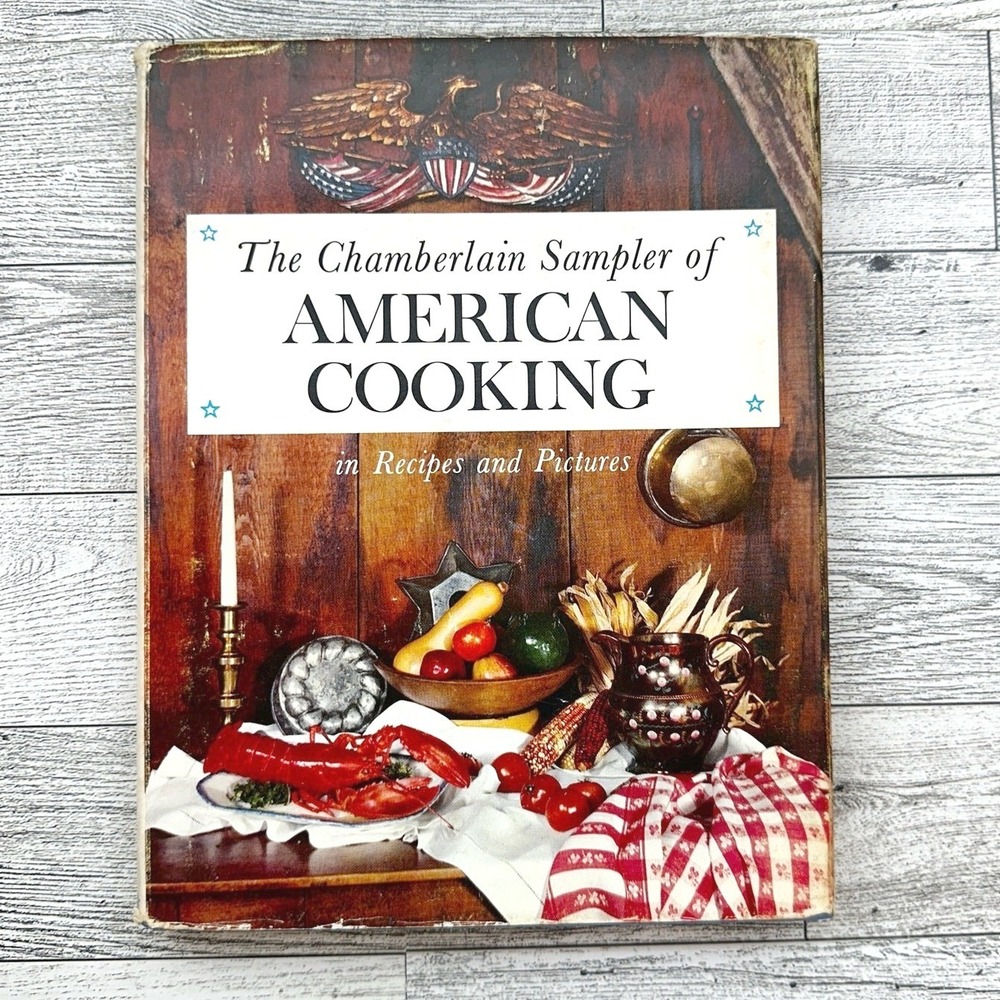 Chamberlain Sampler American Cooking 1961 HCDJ Vintage Cookbook Regional Recipes